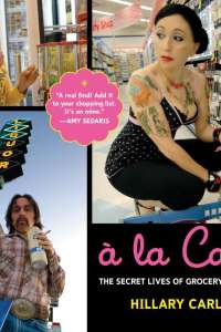 A La Cart: The Secret Lives of Grocery Shoppers