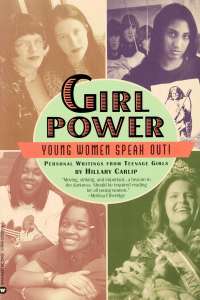 Girl Power: Young Women Speak Out